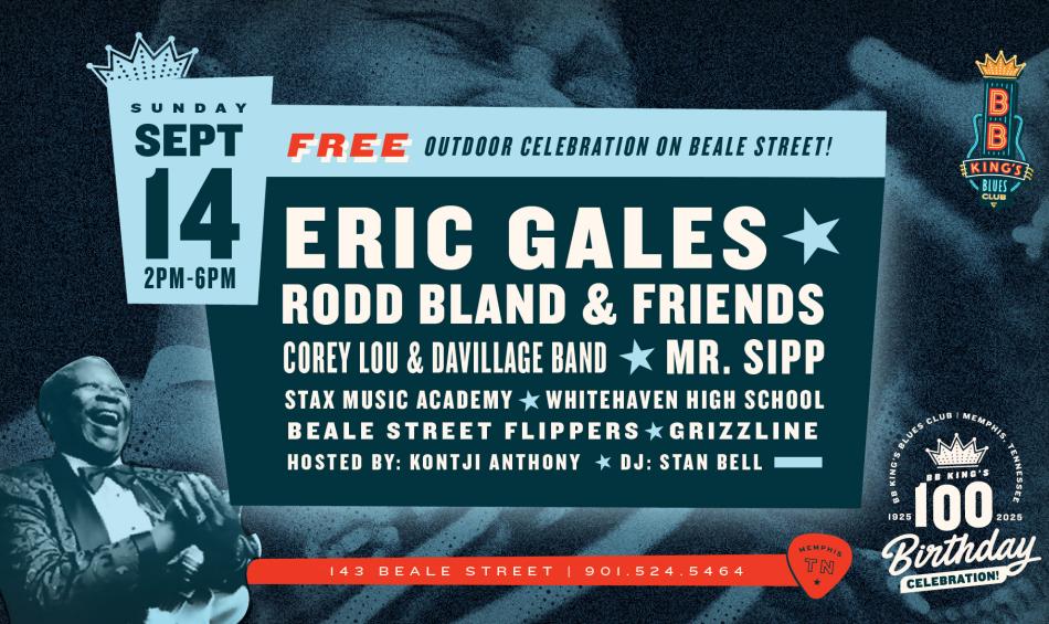event graphic for free music festival for B.B. King's 100th birthday headline by Eric Gales